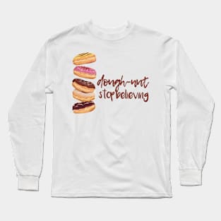 A Doughnut for the Believer Long Sleeve T-Shirt